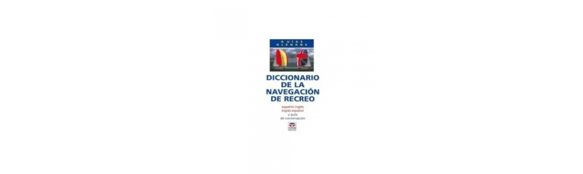 Libro Diccionario de la Navegación de Recreo-Alvarez New