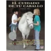 Libro: El Cuidado de tu Caballo, por Cherry Hill
