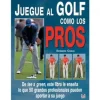 Libro Juegue Al Golf Como Los Pros
