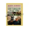 Los Caballos de Mi Vida